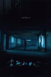 Nonton Film The Abandoned (2023) Terbaru Nonton Film The Abandoned (2023) Terbaru