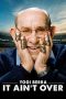 Nonton Film It Ain’t Over (2023) Terbaru Nonton Film It Ain’t Over (2023) Terbaru