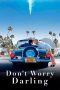 Nonton Film Don’t Worry Darling (2022) Terbaru Nonton Film Don’t Worry Darling (2022) Terbaru