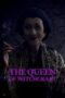 Nonton Film The Queen of Witchcraft (2025) Terbaru Nonton Film The Queen of Witchcraft (2025) Terbaru