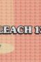 Nonton Film Bleach Season 1 Episode 135 Terbaru Nonton Film Bleach Season 1 Episode 135 Terbaru
