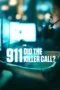 Nonton Film 911: Did the Killer Call? (2025) Terbaru