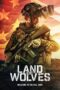 Nonton Film Land of Wolves (2026) Terbaru Nonton Film Land of Wolves (2026) Terbaru