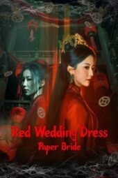 Nonton Film Red Wedding Dress: Paper Bride (2025) Terbaru